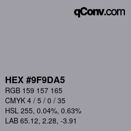 颜色代码: HEX #9F9DA5 | qconv.com