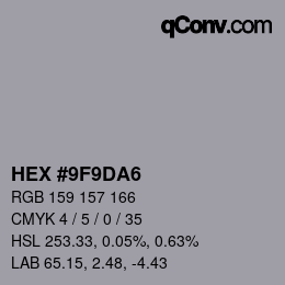 カラーコード: HEX #9F9DA6 | qconv.com