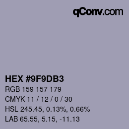 カラーコード: HEX #9F9DB3 | qconv.com