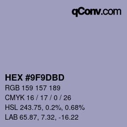 カラーコード: HEX #9F9DBD | qconv.com