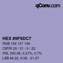 カラーコード: HEX #9F9DC7 | qconv.com
