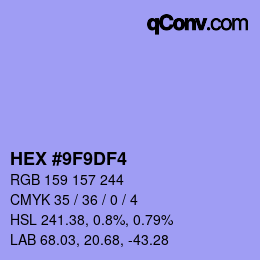 カラーコード: HEX #9F9DF4 | qconv.com