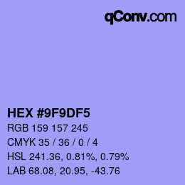 カラーコード: HEX #9F9DF5 | qconv.com