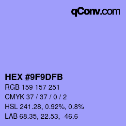 カラーコード: HEX #9F9DFB | qconv.com