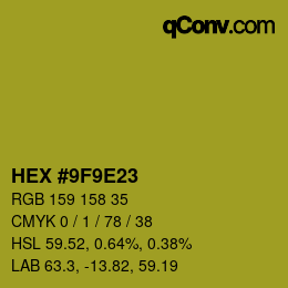 颜色代码: HEX #9F9E23 | qconv.com