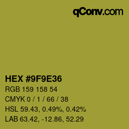 カラーコード: HEX #9F9E36 | qconv.com