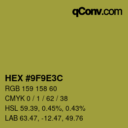 颜色代码: HEX #9F9E3C | qconv.com
