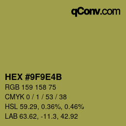 Color code: HEX #9F9E4B | qconv.com