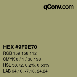 Color code: HEX #9F9E70 | qconv.com