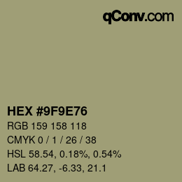 颜色代码: HEX #9F9E76 | qconv.com