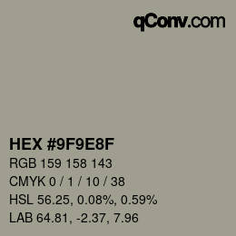 颜色代码: HEX #9F9E8F | qconv.com
