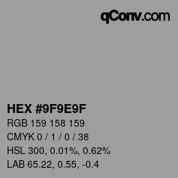 カラーコード: HEX #9F9E9F | qconv.com