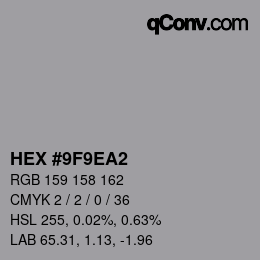 Color code: HEX #9F9EA2 | qconv.com