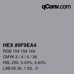 カラーコード: HEX #9F9EA4 | qconv.com