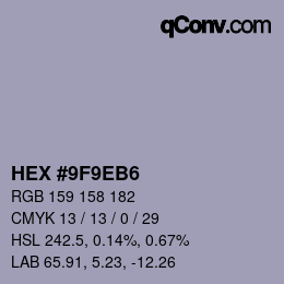 Color code: HEX #9F9EB6 | qconv.com