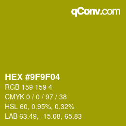 Farbcode: HEX #9F9F04 | qconv.com