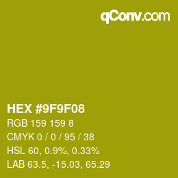 Code couleur: HEX #9F9F08 | qconv.com
