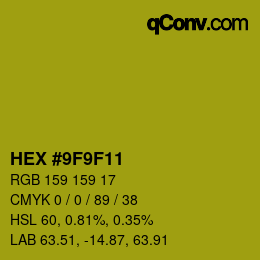カラーコード: HEX #9F9F11 | qconv.com