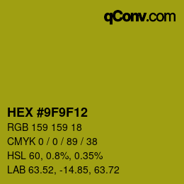 カラーコード: HEX #9F9F12 | qconv.com