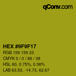 カラーコード: HEX #9F9F17 | qconv.com