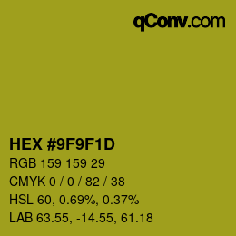 颜色代码: HEX #9F9F1D | qconv.com