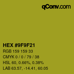 カラーコード: HEX #9F9F21 | qconv.com