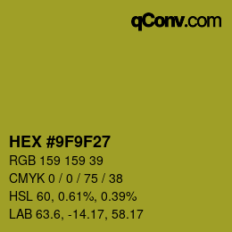 カラーコード: HEX #9F9F27 | qconv.com