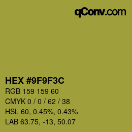 カラーコード: HEX #9F9F3C | qconv.com