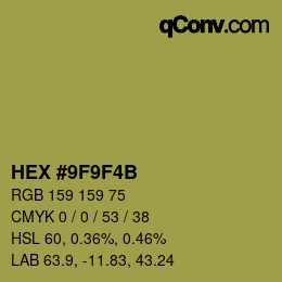 カラーコード: HEX #9F9F4B | qconv.com