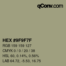 カラーコード: HEX #9F9F7F | qconv.com