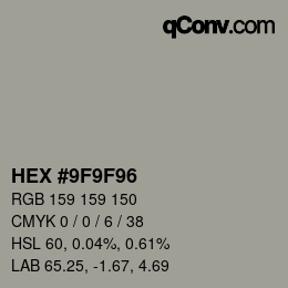 Color code: HEX #9F9F96 | qconv.com