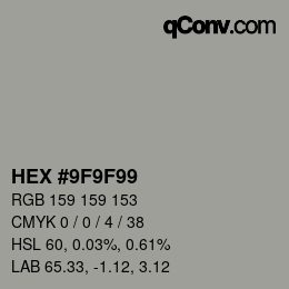 カラーコード: HEX #9F9F99 | qconv.com