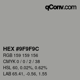 Color code: HEX #9F9F9C | qconv.com