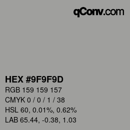 Color code: HEX #9F9F9D | qconv.com