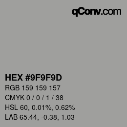 カラーコード: HEX #9F9F9D | qconv.com