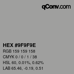 Color code: HEX #9F9F9E | qconv.com