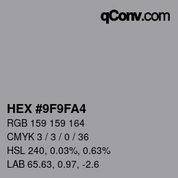 颜色代码: HEX #9F9FA4 | qconv.com