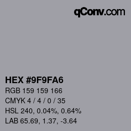 カラーコード: HEX #9F9FA6 | qconv.com