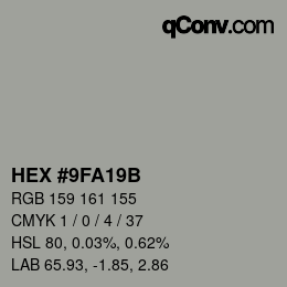 カラーコード: HEX #9FA19B | qconv.com