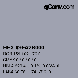 Color code: HEX #9FA2B000 | qconv.com