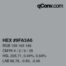 Color code: HEX #9FA3A6 | qconv.com