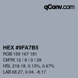 カラーコード: HEX #9FA7B5 | qconv.com