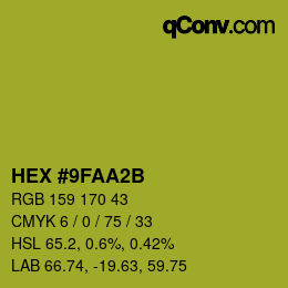 カラーコード: HEX #9FAA2B | qconv.com