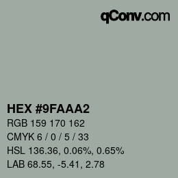 カラーコード: HEX #9FAAA2 | qconv.com