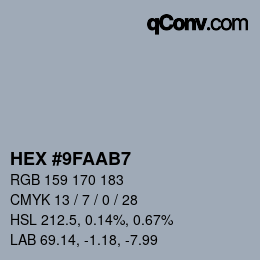 カラーコード: HEX #9FAAB7 | qconv.com