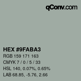 カラーコード: HEX #9FABA3 | qconv.com