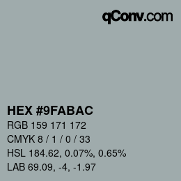 カラーコード: HEX #9FABAC | qconv.com