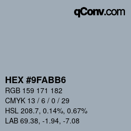 カラーコード: HEX #9FABB6 | qconv.com
