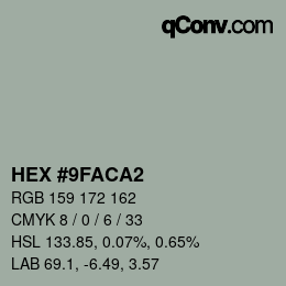 カラーコード: HEX #9FACA2 | qconv.com