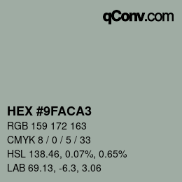 カラーコード: HEX #9FACA3 | qconv.com